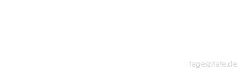 Zitat von Autor b.z.w. Quelle Wilhelm Busch Gar mancher Schwierigkeit entweicht man durch das h&uuml;bsche Wort "Vielleicht".
 - Tageszitate