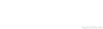Zitat von Autor b.z.w. Quelle Wilhelm Busch Gar manches ist vorherbestimmt; das Schicksal f&uuml;hrt ihn in Bedr&auml;ngnis;Doch wie er sich dabei benimmt, ist seine Schuld und nicht Verh&auml;ngnis.
 - Tageszitate