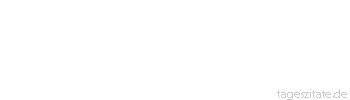 Zitat von Autor b.z.w. Quelle Wilhelm Busch Genie&szlig;t ein J&uuml;ngling ein Vergn&uuml;gen, so sei er dankbar und verschwiegen.
 - Tageszitate