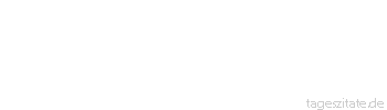 Zitat von Autor b.z.w. Quelle Wilhelm Busch In freier Luft, in frischem Gr&uuml;n, da, wo die bunten Blumen bl&uuml;hn, in Wiesen, W&auml;ldern,auf der Heide, entfernt von jedem Wohngeb&auml;ude, auf rein botanischem Gebiet weilt jeder gern, der voll Gem&uuml;t.
 - Tageszitate