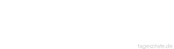 Zitat von Autor b.z.w. Quelle Richard Wagner  Zeiten eines großen politischen Aufschwungs gehören dazu, um die geistigen Anlagen eines Volkes zu hoher Blüte zu treiben.
 - Tageszitate