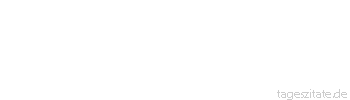 Zitat von Autor b.z.w. Quelle Mark Twain Freundlichkeit ist eine Sprache, die Taube h&ouml;ren und Blinde lesen k&ouml;nnen.
 - Tageszitate