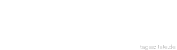 Zitat von Autor b.z.w. Quelle Mark Twain Man vergisst vielleicht, wo man die Friedenspfeife vergraben hat. Aber man vergisst niemals, wo das Beil liegt.
 - Tageszitate