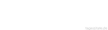 Zitat von Autor b.z.w. Quelle Konfuzius Wird man gebraucht, erfüllt man seine Pflicht. Wird man nicht mehr gebraucht, so zieht man sich zurück. - Tageszitate