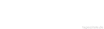 Zitat von Autor b.z.w. Quelle Johann Gottlieb Fichte Der Mensch ist bestimmt, in der Gesellschaft zu leben. Er soll in der Gesellschaft leben. Er ist kein ganz vollendeter Mensch und widerspricht sich selbst, wenn er isoliert lebt.
 - Tageszitate