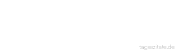 Zitat von Autor b.z.w. Quelle Johann Gottlieb Fichte Soll etwas gelingen, so bedarf es bei allem Nachdenken noch eines sicheren Taktes, welcher nur durch frühe Übung und Angewöhnung gewonnen wird.
 - Tageszitate