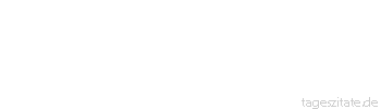 Zitat von Autor b.z.w. Quelle Heinrich Heine Aufopferung eigener Interessen ist ein Talent, das den Priestern der Liebe ebensosehr abgeht wie den sündigen Laien.
 - Tageszitate