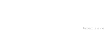 Zitat von Autor b.z.w. Quelle Heinrich Heine Die Engel, die nennen es Himmelsfreud, die Teufel, die nennen es Höllenleid, die Menschen, die nennen es – Liebe.
 - Tageszitate