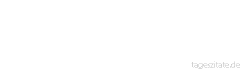 Zitat von Autor b.z.w. Quelle Heinrich Heine Die Herrlichkeit der Welt ist immer ad&auml;quat der Herrlichkeit des Geistes, der sie betrachtet.
 - Tageszitate