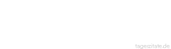 Zitat von Autor b.z.w. Quelle Heinrich Heine Du fragst mich, Kind, was Liebe ist? Ein Stern in einem Haufen Mist.
 - Tageszitate