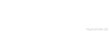 Zitat von Autor b.z.w. Quelle Heinrich Heine Ein dummer Mensch macht zu allem eine Bemerkung; ein Kluger bemerkt alles.
 - Tageszitate