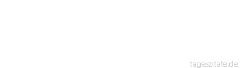 Zitat von Autor b.z.w. Quelle Heinrich Heine Es gibt Leute, welche den Vogel genau zu kennen glauben, weil sie das Ei gesehen haben, aus dem er gekrochen ist.
 - Tageszitate