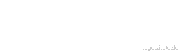 Zitat von Autor b.z.w. Quelle Heinrich Heine Wir können zuweilen selbst lächerlich werden, ohne selbst schuld zu sein.
 - Tageszitate