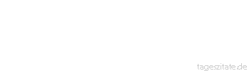 Zitat von Autor b.z.w. Quelle La Rochefoucauld Der Stolz ist bei allen Menschen gleich. Verschieden sind nur die Mittel und die Art, ihn an den Tag zu legen.
 - Tageszitate