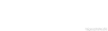 Zitat von Autor b.z.w. Quelle La Rochefoucauld Der Wunsch, das Lob zu verdienen, das man uns erteilt, steigert unsere Tugend und das Lob, das man Geist, Mut und Sch&ouml;nheit g&ouml;nnt, hilft mit, sie zu erh&ouml;hen.
 - Tageszitate