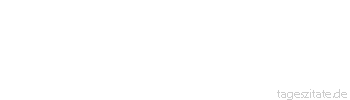 Zitat von Autor b.z.w. Quelle La Rochefoucauld Die meisten Frauen sind darum so wenig empf&auml;nglich f&uuml;r Freundschaft, weil sie reizlos ist, wenn man die Liebe erlebt hat.
 - Tageszitate