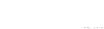 Zitat von Autor b.z.w. Quelle La Rochefoucauld Es ist ein Beweis geringer Freundschaft, wenn man deren Erkalten bei unseren Freunden nicht bemerkt.
 - Tageszitate