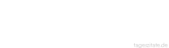 Zitat von Autor b.z.w. Quelle La Rochefoucauld Es ist mit gewissen Eigenschaften wie mit den Sinnen: Die, welche ihrer g&auml;nzlich beraubt sind, k&ouml;nnen sie weder gewahren noch begreifen.
 - Tageszitate