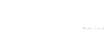 Zitat von Autor b.z.w. Quelle La Rochefoucauld Schande und Eifersucht schmerzen deshalb so heftig, weil die Eitelkeit uns nicht helfen kann, sie zu ertragen.
 - Tageszitate