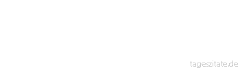 Zitat von Autor b.z.w. Quelle La Rochefoucauld Wir trauen fast niemand gesunden Menschenverstand zu als dem, der unserer Meinung ist.
 - Tageszitate