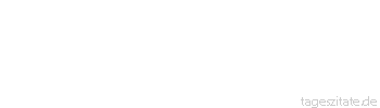 Zitat von Autor b.z.w. Quelle Arthur Schopenhauer Daß mir der Hund das Liebste ist, sagst Du oh Mensch sei Sünde, doch der Hund bleibt mir im Sturme treu, der Mensch nicht mal im Winde.
 - Tageszitate