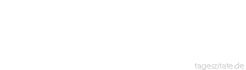 Zitat von Autor b.z.w. Quelle Marie von Ebner-Eschenbach Frieden kannst du nur haben, wenn du ihn gibst. - Tageszitate