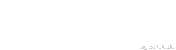 Zitat von Autor b.z.w. Quelle Stendhal Alles kann man sich in der Einsamkeit aneignen,außer Charakter.
 - Tageszitate