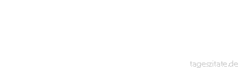 Zitat von Autor b.z.w. Quelle Marie von Ebner-Eschenbach Geistlose kann man nicht begeistern, aber fanatisieren kann man sie.
 - Tageszitate