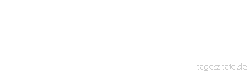 Zitat von Autor b.z.w. Quelle Friedrich Hebbel Zum Mitleiden gab die Natur vielen ein Talent, zur Mitfreude nur wenigen.
 - Tageszitate
