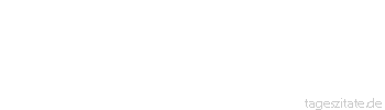 Zitat von Autor b.z.w. Quelle Friedrich Hebbel Der Utopist sieht das Paradies, der Realist das Paradies plus Schlange.
 - Tageszitate