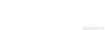 Zitat von Autor b.z.w. Quelle Sprichwort Alt werden will jeder, &auml;lter werden niemand.
 - Tageszitate
