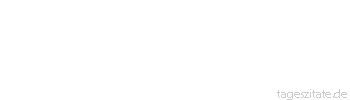 Zitat von Autor b.z.w. Quelle Sprichwort Alte Bienen geben wenig Honig.
 - Tageszitate