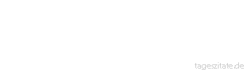 Zitat von Autor b.z.w. Quelle Sprichwort Angriff ist die beste Verteidigung.
 - Tageszitate