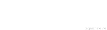 Zitat von Autor b.z.w. Quelle Marie von Ebner-Eschenbach Man darf anders denken als seine Zeit,aber man darf sich nicht anders kleiden.
 - Tageszitate