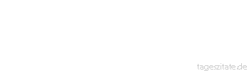 Zitat von Autor b.z.w. Quelle Sprichwort Arbeitsschwei&szlig; an H&auml;nden hat mehr Ehre als ein goldener Ring am Finger.
 - Tageszitate