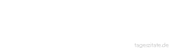 Zitat von Autor b.z.w. Quelle aus den Niederlanden Alle Dinge lassen sich sagen, und Käse und Brot lassen sich essen.
 - Tageszitate