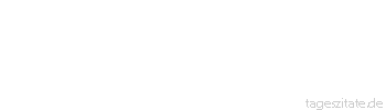 Zitat von Autor b.z.w. Quelle Arabisches Sprichwort Wenn auch das Bezahlen fehlt, so fehlt doch nicht die Antwort.
 - Tageszitate