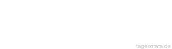 Zitat von Autor b.z.w. Quelle Johann Agricola Denen ist das Gold gut, die es recht zu gebrauchen wissen, aber denen bringt es ernstlich Schaden, die es übel brauchen - Tageszitate