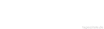 Zitat von Autor b.z.w. Quelle Arabisches Sprichwort Wenn er einen Auswurf sieht, h&auml;lt er ihn f&uuml;r einen halben Piaster.
 - Tageszitate