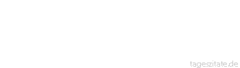 Zitat von Autor b.z.w. Quelle Arabisches Sprichwort Willst du jemanden loswerden, so borge ihm.
 - Tageszitate