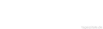 Zitat von Autor b.z.w. Quelle Arabisches Sprichwort Ein Dolchsto&szlig; ist mir leichter und Eisenkauen ist mir s&uuml;&szlig;er als das Gerede der Leute.
 - Tageszitate