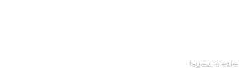 Zitat von Autor b.z.w. Quelle Luc de Clapiers Vauvenargues Eine weise Regierung nimmt auf das Niveau der Untertanen R&uuml;cksicht.
 - Tageszitate