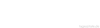 Zitat von Autor b.z.w. Quelle Luc de Clapiers Vauvenargues Einem Mann, der in der gro&szlig;en Welt lebt, steht es nicht frei, den Frauen zu huldigen oder nicht.
 - Tageszitate