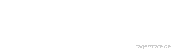 Zitat von Autor b.z.w. Quelle Luc de Clapiers Vauvenargues Einsamkeit ist eine gro&szlig;e Gefahr f&uuml;r die Keuschheit.
 - Tageszitate