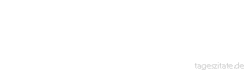 Zitat von Autor b.z.w. Quelle Marie von Ebner-Eschenbach Wenn der Mensch etwas verschweigen will, dann gibt es keine Macht auf Erden, die ihm sein Geheimnis entreißt.
 - Tageszitate