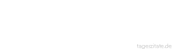 Zitat von Autor b.z.w. Quelle Luc de Clapiers Vauvenargues Wenige Maximen sind wahr in jeder Hinsicht.
 - Tageszitate