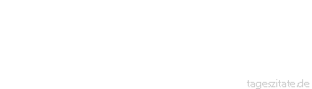 Zitat von Autor b.z.w. Quelle Leo Tolstoi Klarheit liegt nicht in der Form, sondern in der Liebe.
 - Tageszitate