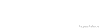 Zitat von Autor b.z.w. Quelle Emile Zola Wenn Sie mich als Künstler fragen, was ich in dieser Welt zu tun habe, werde ich antworten: Ich bin hier, um laut zu leben!
 - Tageszitate