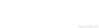 Zitat von Autor b.z.w. Quelle Luc de Clapiers Vauvenargues Wir haben kein Recht, die Menschen elend zu machen, die wir nicht gut machen k&ouml;nnen.
 - Tageszitate