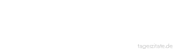 Zitat von Autor b.z.w. Quelle aus Amerika Schließe Freundschaft, wenn du sie nicht brauchst.
 - Tageszitate